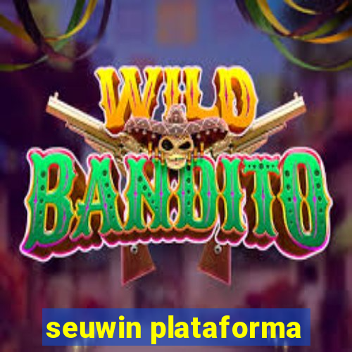 seuwin plataforma